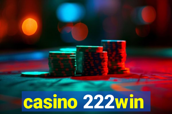 casino 222win